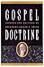 Gospel Doctrine: Sermons an...