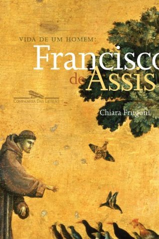 Vida de Um Homem: Francisco de Assis - Vita di Un (Em Portugues do Brasil)