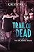 Trail of Dead (Incarnate Se...