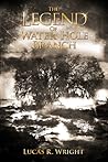 The Legend of Waterhole Branch