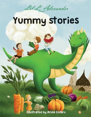Yummy Stories: six stories to stimulate your mind and appetite