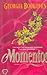 Moments (Harper Monograms)
