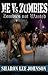 Zombies Not Wanted (Me VS Zombies Book 8)