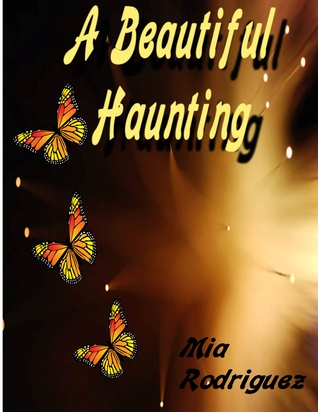 A Beautiful Haunting