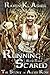 Running Scared (The Story o...