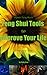 Hipster Feng Shui's Feng Shui Tools to Improve Your Life