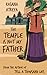 The Temple Is Not My Father