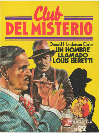 Portada de Un hombre llamado Louis Beretti, de Donald Henderson Clarke