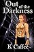 Out of the Darkness