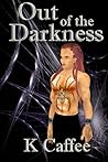Out of the Darkness