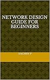 Network Design Guide for Beginners