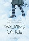 Walking on Ice