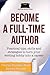 Become a Full-Time Author: ...
