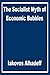 The Socialist Myth of Economic Bubbles