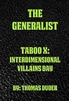 The Generalist: Taboo X: Interdimensional Villains Day The Generalist: Taboo X: Interdimensional Villains Day
