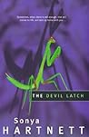 The Devil Latch by Sonya Hartnett