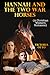 Hannah And The Two War Horses