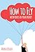 How To Fly with Rocks In Your Pocket