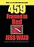 459: Framed in Red - Book #2 in the Mike Montego Series