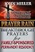 Prayer Rain: Breakthrough Prayers For Family-Sponsored Immigration & Permanent Residency