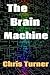 The Brain Machine