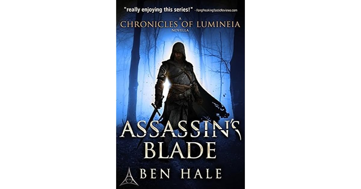 Assassin's Blade by Ben Hale