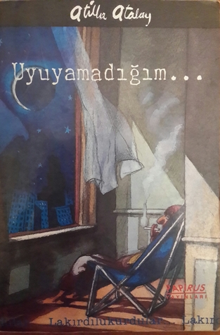 Uyuyamadığım