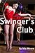 Swinger’s Club (Hotwife Bi ...