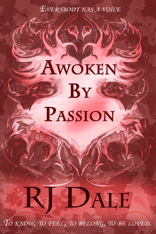 Awoken by Passion
