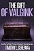 The Gift of Valgink