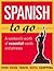 Spanish to go: A weekend's ...