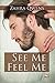 See Me, Feel Me