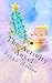 The Activity Angel: A Christmas Story (Angel Tweet Series Book 6)
