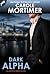 Dark Alpha (Alpha, #2)