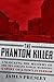 The Phantom Killer by James Presley