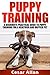 Puppy Training: A Beginner’s Practical Guide to Puppy Training For a Healthier and Happier Pet (Puppy Training, Puppy Training Guide, Puppy Training Books, Puppy Training For Kids, Manual Handbook)