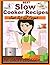 BEST Slow Cooker Recipes: Just Set and Forget: The Best Slow Cooker Recipes (1)