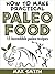How To Make Practical Paleo...
