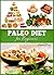 Paleo: Paleo Diet For Begin...