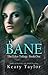 The Bane (The Eden Trilogy, #1)