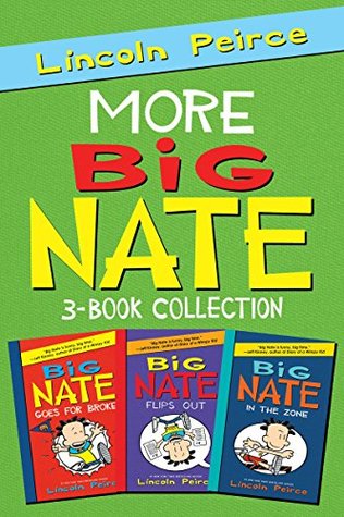 More Big Nate! 3-Book Collection: Big Nate Goes for Broke, Big Nate Flips Out, Big Nate: In the Zone – Zany Graphic Novel Adventures for Kids (Ages 8-12)