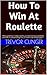How To Win At Roulette: When gambling in today's world, you need to know probabilites and odds, to prevent a huge loss, or make a life-changing gain