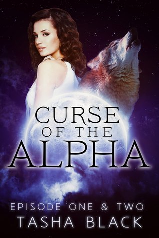 Curse of the Alpha: Episodes 1 & 2 (Kindle Edition)