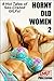 Horny Old Women 2: 4 Hot Tales of Sex-Crazed GILFs!