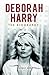 Deborah Harry: The Biography