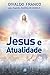 Jesus e Atualidade