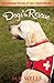 Dogs to the Rescue: Inspirational Stories of Four-Footed Heroes