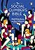 The Social Climber's Bible: A Book of Manners, Practical Tips, and Spiritual Advice for the Upwardly Mobile
