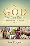 The God We Can Kn...