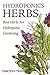 Hydroponics Herbs by Timothy Tripp